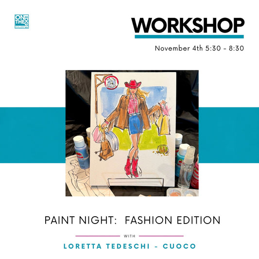 Paint Night: Fashion Edition by Loretta Tedeschi-Cuoco
