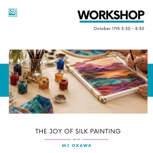 The Joy of Silk Painting Workshop by MJ Okawa